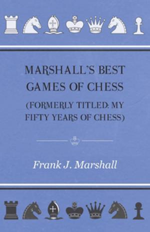 Cover of Marshall's Best Games of Chess