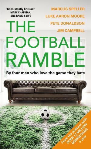 Cover of the book The Football Ramble by Richard Harrison