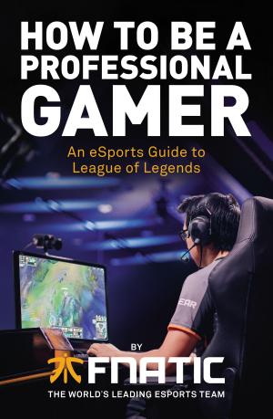 Book cover of How To Be a Professional Gamer
