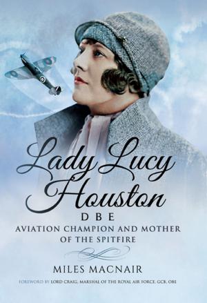 Cover of the book Lady Lucy Houston DBE by R. Deacon, A. Pollock, M. Thomas, R. Bagshaw