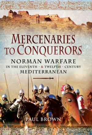 Cover of the book Mercenaries to Conquerors by Gardiner, Ian