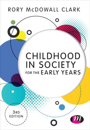 Cover of the book Childhood in Society for the Early Years by W. James Popham
