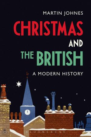 Cover of the book Christmas and the British: A Modern History by Professor Gordon Anthony