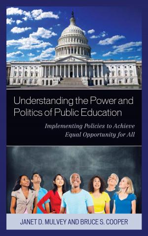 Book cover of Understanding the Power and Politics of Public Education