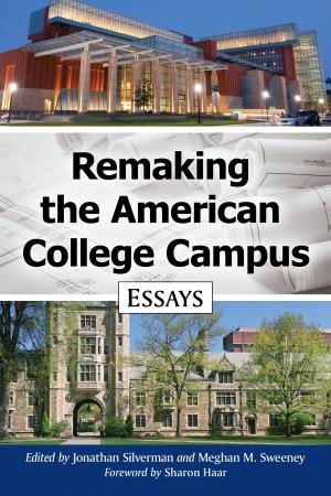 Cover of the book Remaking the American College Campus by Christine Photinos
