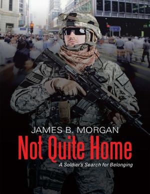 Book cover of Not Quite Home: A Soldier’s Search for Belonging