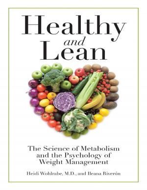 Cover of the book Healthy and Lean: The Science of Metabolism and the Psychology of Weight Management by William C. McCrory