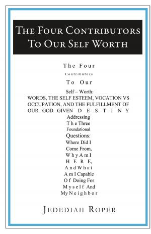 Cover of the book The Four Contributors To Our Self Worth by S.M. Bryant