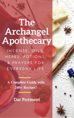 Cover of the book The Archangel Apothecary by Kathryn Taubert