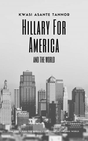 Cover of the book Hillary for America and for the World by Dave Zuchelli