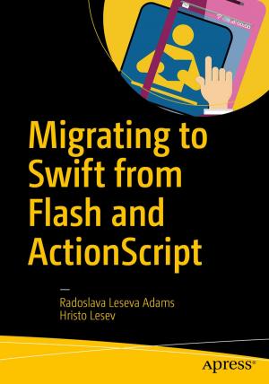 Cover of the book Migrating to Swift from Flash and ActionScript by Michael Frampton