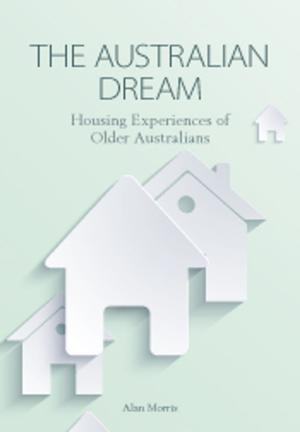 Cover of the book The Australian Dream by The Australian Heritage Council