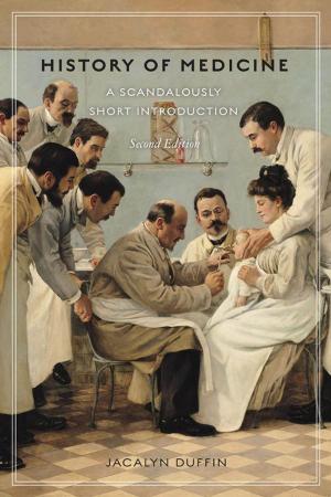 Cover of the book History of Medicine, Second Edition by Shannon Bell, Brenda Cossman, Lise Gotell, Becki Ross