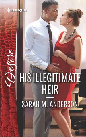 Cover of the book His Illegitimate Heir by Patricia Thayer