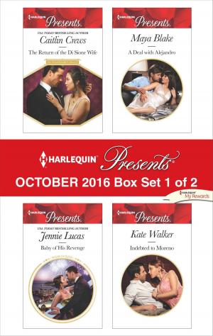 Book cover of Harlequin Presents October 2016 - Box Set 1 of 2