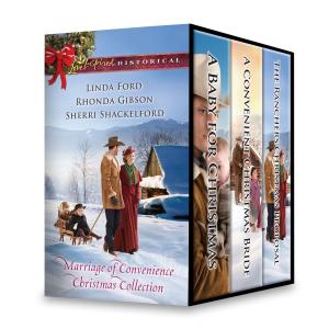 Cover of Marriage of Convenience Christmas Collection by Linda Ford,                 Rhonda Gibson,                 Sherri Shackelford, Harlequin