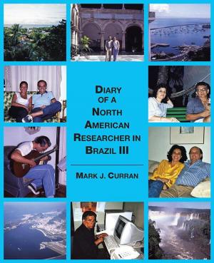 Book cover of Diary of a North American Researcher in Brazil Iii