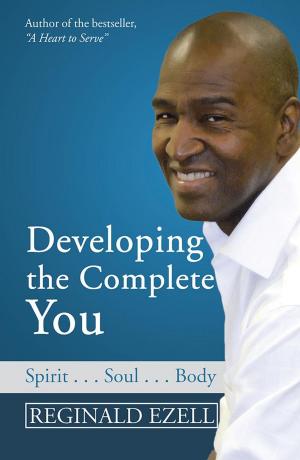 Cover of the book Developing the Complete You by B. Michael Moro