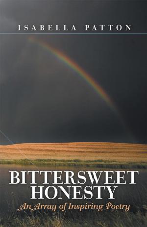 Cover of the book Bittersweet Honesty by Carolyn A. W. van Ravenhorst
