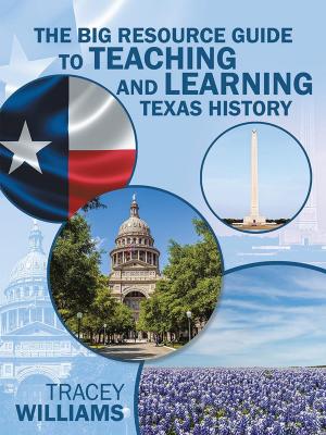Cover of the book The Big Resource Guide to Teaching and Learning Texas History by Harold Aage Skaarup