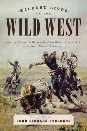 Cover of Wildest Lives of the Wild West