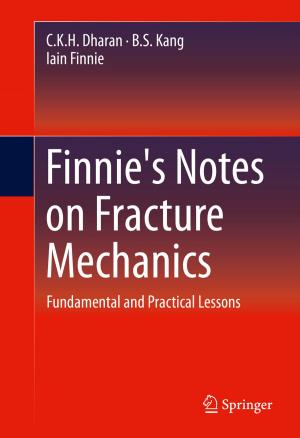 Cover of the book Finnie's Notes on Fracture Mechanics by Panagiotis Symeonidis, Dimitrios Ntempos, Yannis Manolopoulos