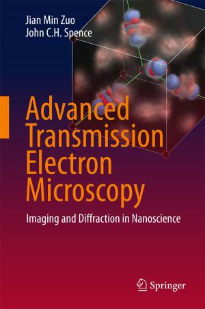 Cover of the book Advanced Transmission Electron Microscopy by Charu Chandra, Janis Grabis