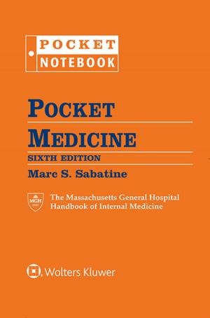 Cover of the book Pocket Medicine by Jeffrey J. Schaider, Allan B. Wolfson, Carlo L. Rosen, Louis J. Ling, Robert L. Cloutier, Gregory W. Hendey