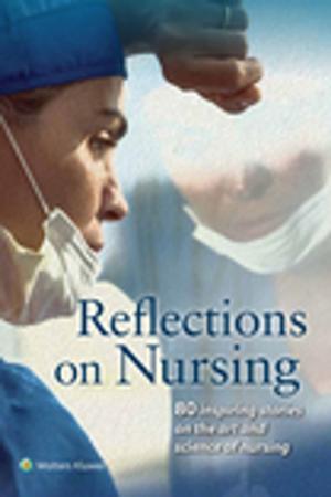 Cover of the book Reflections on Nursing by Sam W. Wiesel, Gerald R. Williams, Matthew L.Ramsey, Brent B. Wiesel