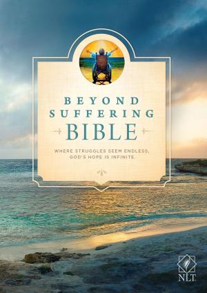 Book cover of Beyond Suffering Bible NLT