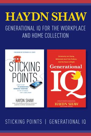 Cover of the book Generational IQ for the Workplace and Home Collection by Susan May Warren