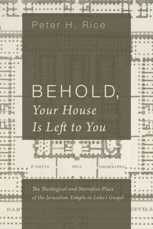 Book cover of Behold, Your House Is Left to You