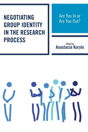 Cover of the book Negotiating Group Identity in the Research Process by Antwanisha Alameen-Shavers, Allison M. Alford, Patrick Bennett, Mia E. Briceño, Chetachi A. Egwu, Evene Estwick, Adria Y. Goldman, Rachel Alicia Griffin, Johnny Jones, Ryessia D. Jones, Madeline M. Maxwell, Angelica N. Morris, Donyale R. Griffin Padgett, Tracey Owens Patton, Shavonne R. Shorter, Siobhan E. Smith, Elizabeth Whittington Cooper, Julie Snyder-Yuly