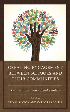 Book cover of Creating Engagement between Schools and their Communities