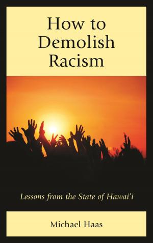 Cover of the book How to Demolish Racism by Yiran Zheng