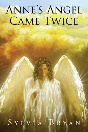Cover of the book Anne’S Angel Came Twice by Barbara Ker-Mann