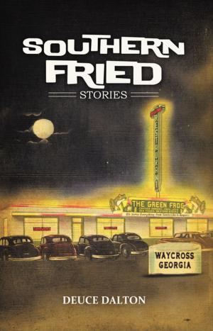 Cover of the book Southern Fried Stories by eddie paul