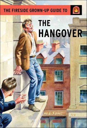 Cover of the book The Fireside Grown-Up Guide to the Hangover by Laurel Holliday