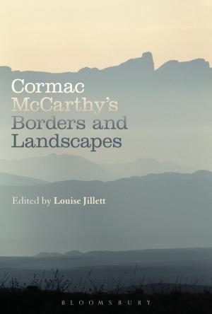 Cover of the book Cormac McCarthy’s Borders and Landscapes by Théodose Burette, Mara Bevilacqua