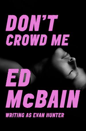 bigCover of the book Don't Crowd Me by 