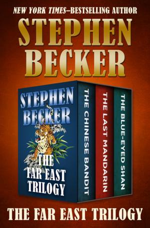 Cover of the book The Far East Trilogy by Mack Maloney