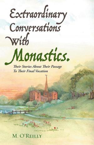 Cover of the book Extraordinary Conversations with Monastics. by Louise Fraser Holder