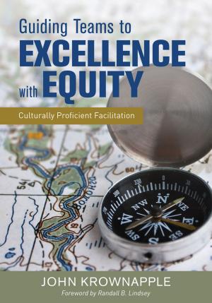 Cover of the book Guiding Teams to Excellence With Equity by Joe Painter, Dr Alex Jeffrey