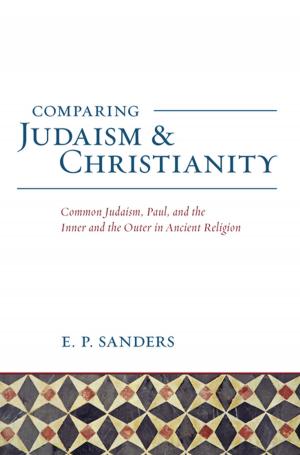 Cover of the book Comparing Judaism and Christianity by Daniel A. Rober