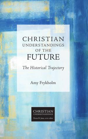 Book cover of Christian Understandings of the Future