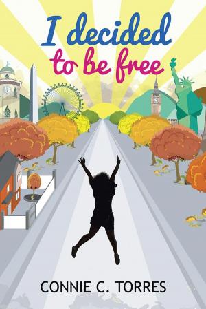 Cover of the book I Decided to Be Free by Iván Chile Martínez