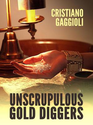 Cover of the book Unscrupulous gold digger by Lexy Timms