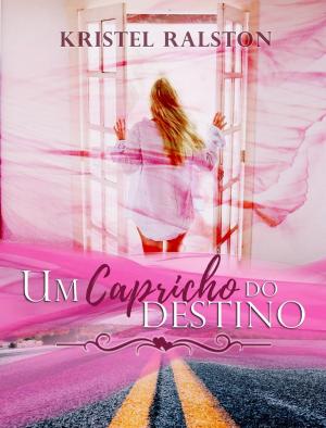 Cover of the book Um Capricho do Destino by Sam Parker