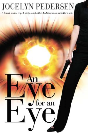 Cover of the book An Eye for an Eye by Julie  Harrington