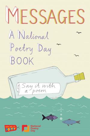Cover of the book Messages: A National Poetry Day Book by Judith Mackrell